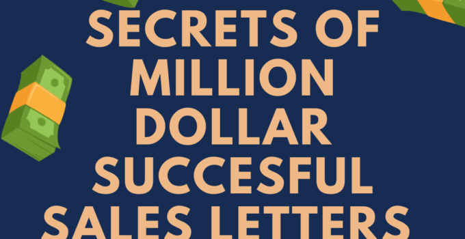 SECRETS OF MILLION DOLLAR SALES LETTERS